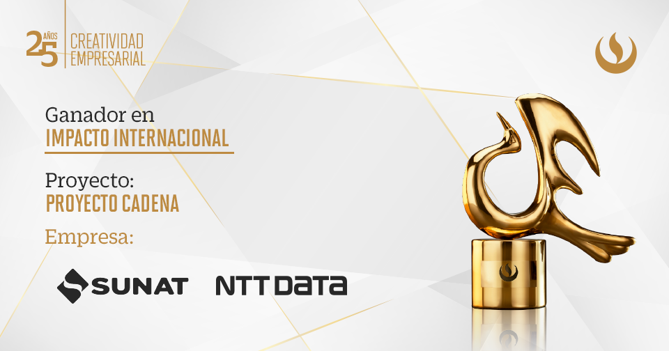 NTT DATA recibe el galardón de Creatividad Empresarial por proyecto desarrollado en conjunto con SUNAT / ADUANAS