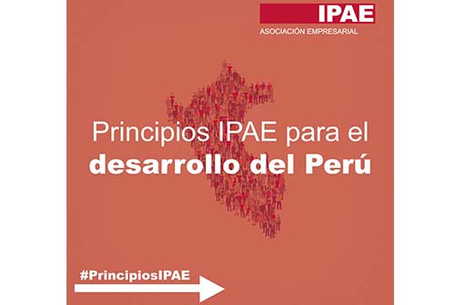 IPAE presenta los 18 principios que guían su labor por un Perú más desarrollado