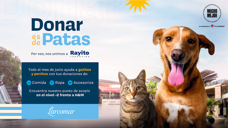Larcomar y Fundación Rayito lanzan campaña en ayuda de más de 100 mascotas sin hogar