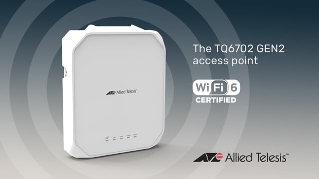 Allied Telesis anuncia el access point TQ6702 GEN2 Wi-Fi 6, la solución empresarial inalámbrica perfecta