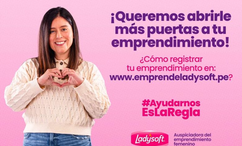 Ladysoft regala 250,000 soles en espacios publicitarios para 11 emprendedoras peruanas
