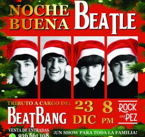 ‘NOCHE BUENA BEATLE’: BEATBANG HARÁ RESONAR LA ‘BEATLEMANÍA’