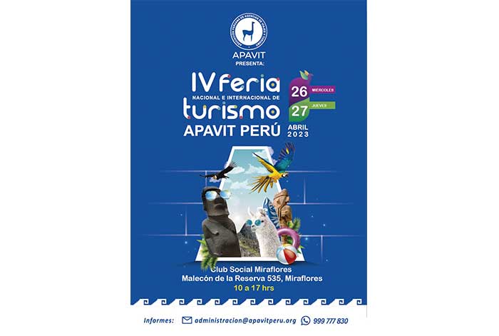 La Asociación Peruana de Agencia de Viajes y Turismo, APAVIT anuncia la realización de la IV Feria Nacional e Internacional de Turismo 2023