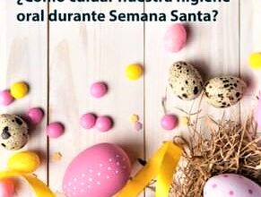 CONSEJOS PARA PROTEGER TU SALUD BUCODENTAL