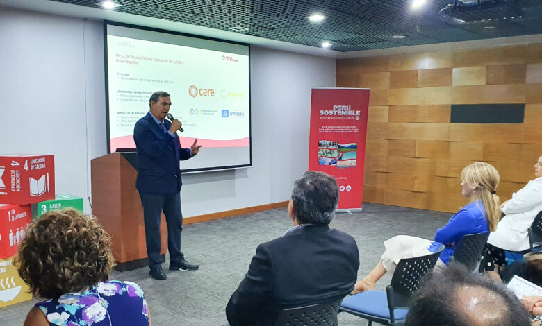 Mesa de Acción ODS 4: Educación de Calidad ¿Cuál es la ruta de acción para el sector privado en el Perú?