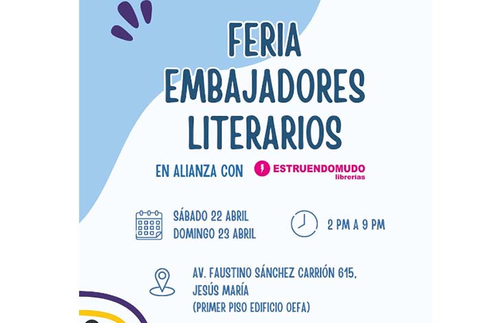 Celebra el Día del Libro 2023 en la Feria Embajadores Literarios este 22 y 23 de abril