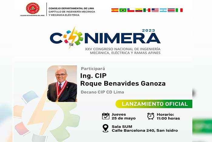 Colegio de Ingenieros CDLIMA lanza oficial del XXV Congreso Nacional de Ingeniería Mecánica, Eléctrica y Ramas Afines - CONIMERA 2023