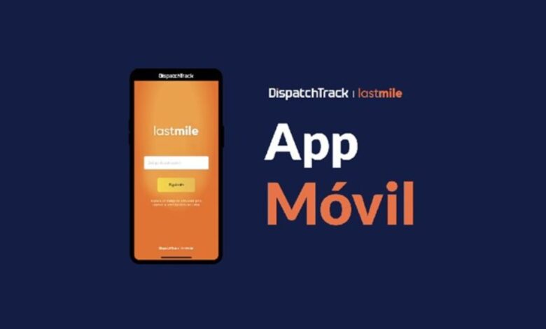 DispatchTrack anuncia la nueva App para iOS para apoyar las operaciones de última milla