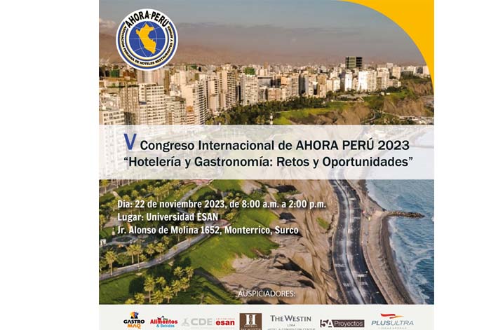 V Congreso de AHORA Perú: Hotelería y gastronomía: Retos y oportunidades