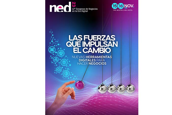 NED 2023: nuevas herramientas digitales para hacer negocios