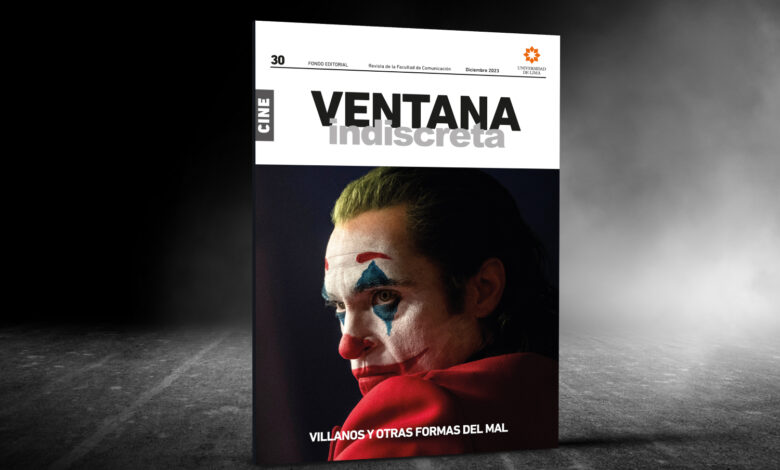 Nueva edición de la revista Ventana Indiscreta explora la evolución de los villanos en el cine y la televisión