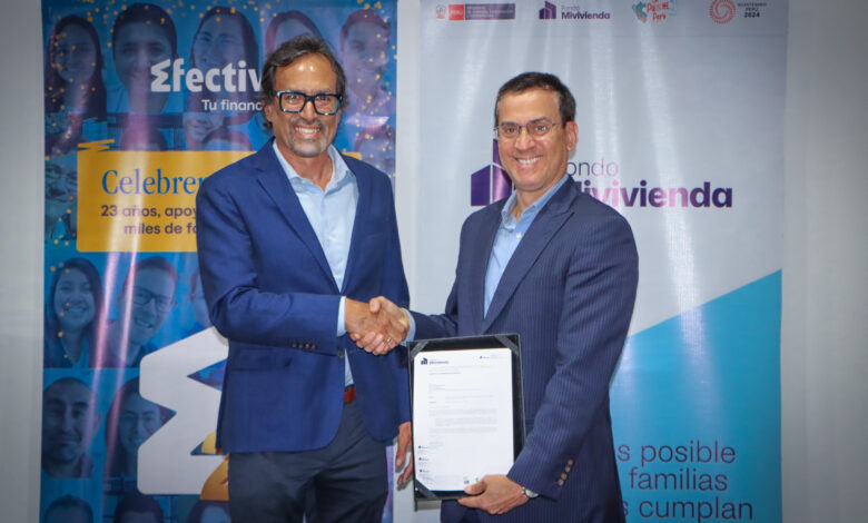 Financiera Efectiva obtiene autorización del Fondo MIVIVIENDA para emitir garantías en el programa Techo Propio