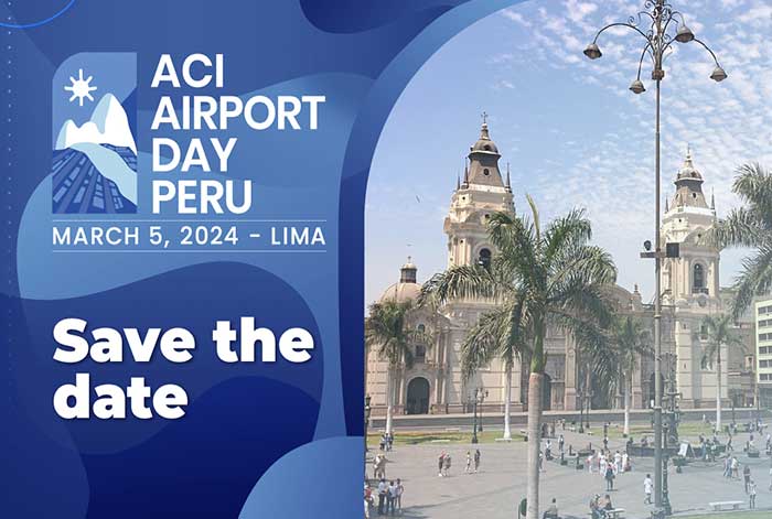 Consejo Internacional de Aeropuertos para Latinoamérica y Caribe celebrará por primera vez el ACI Airport Day en Perú