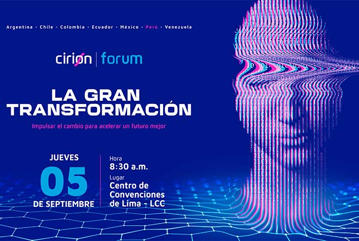 Cirion Forum Perú 2024 analizará cómo la Inteligencia Artificial está transformando a la humanidad