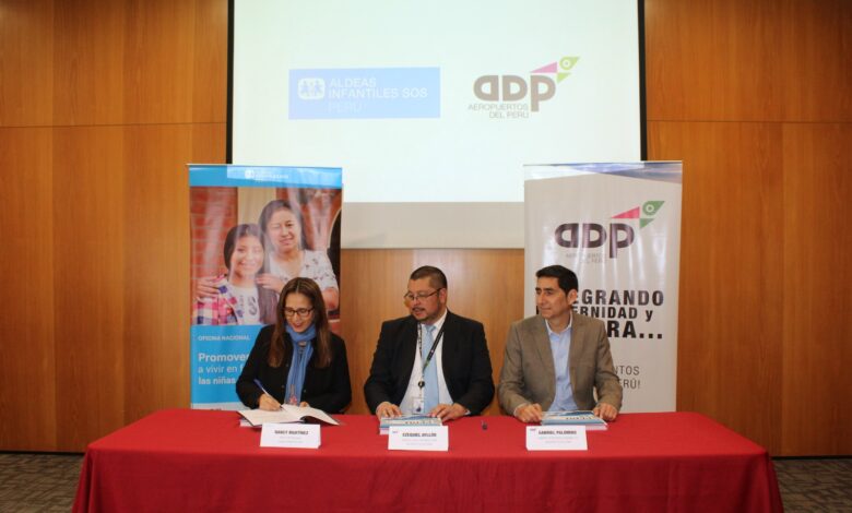 Aeropuertos del Perú firma una alianza con Aldeas Infantiles SOS Perú contribuyendo a la calidad de vida de 43 mil niñas, niños y adolescentes