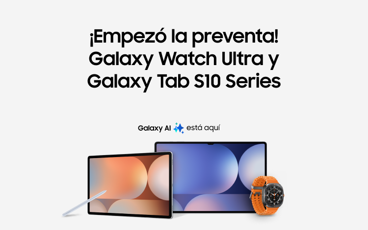 Samsung Perú anuncia el inicio de la preventa de la Galaxy Tab S10 Series y Galaxy Watch Ultra