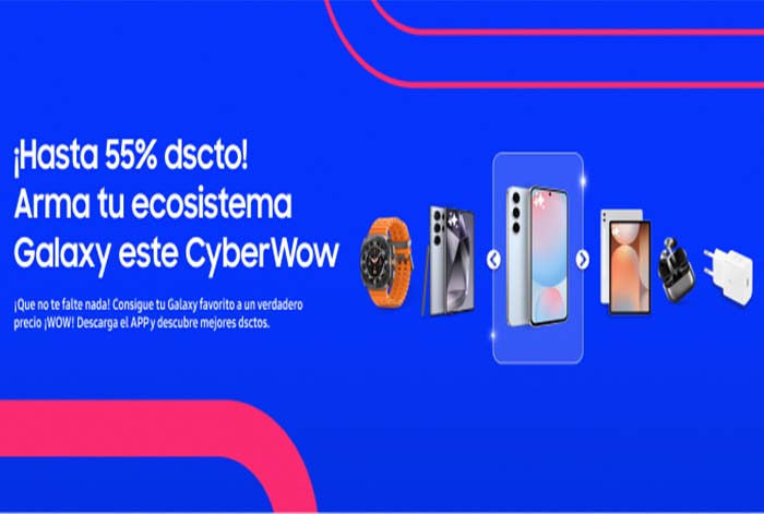 Cyber Wow: Aprovecha hasta 55% de descuento para adquirir lo último en tecnología de Samsung