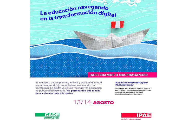 “La educación navegando en la transformación digital: ¿Aceleremos el rumbo o es naufragio inminente?” será foco de la 17° Edición de CADE Educación
