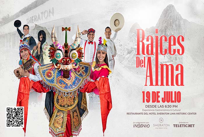 “Raíces del Alma”: el evento imperdible por Fiestas Patrias en Lima
