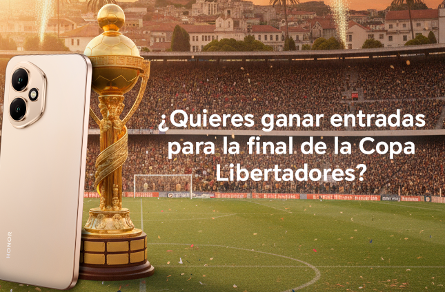 Vive la final de la Copa con HONOR: gana experiencias VIP con nueva tecnología